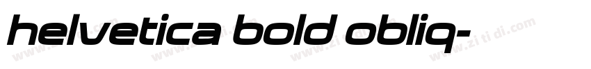 helvetica bold obliq字体转换